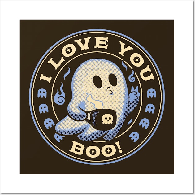 I Love You Boo Funny Ghost by Tobe Fonseca Wall Art by Tobe_Fonseca